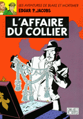 Les aventures de Blake et Mortimer Tome 10
L'affaire du collier