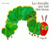 La chenille qui fait des trous