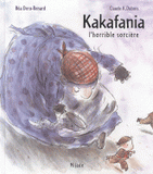 Kakafania. L'horrible sorcière