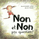 Non et Non pas question !