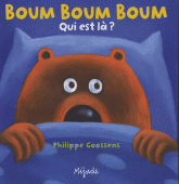 Boum Boum Boum. Qui est-là ?