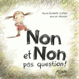 Non et Non pas question !