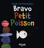 Bravo Petit Poisson !