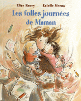Les folles journées de Maman