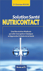 Solution santé nutricontact. Nouvelle approche médicale