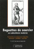 Baguettes de sourcier en radiesthésie moderne. Recherches et analyses avec des baguettes classiques, parallèles et spéciales