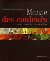 Mange des couleurs. Pour le plaisir et le bien-être