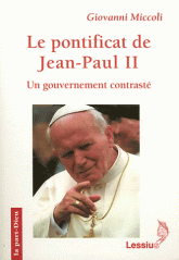 Le pontificat de Jean Paul II. n gouvernement contrasté