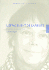L'effacement de l'artiste. Essai sur l'art des années 1960 et 1970