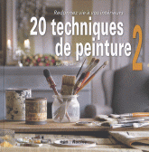 20 techniques de peinture. Volume 2