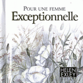 Pour une femme Exceptionnelle