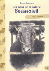 Les amis de la colline Beausoleil Tome 2
Mina Cornu
