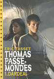 Thomas Passe-Mondes Tome 1
Dardéa