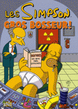 Les Simpson Tome 8
Gros bosseur !