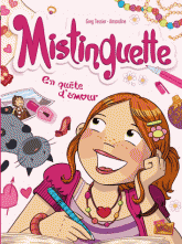 Mistinguette Tome 1
En quête d'amour