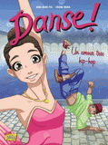 Danse ! Tome 2
Un amour très hip-hop