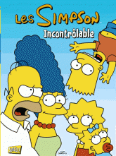 Les Simpson Tome 19
Incontrôlables