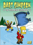 Bart Simpson Tome 2
En terrain glissant