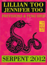 Serpent 2012. Prévisions et feng shui