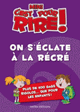 On s'éclate à la récré