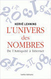 L'univers des nombres. De l'Antiquité à Internet