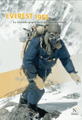 Everest 1953. La véritable épopée de la première ascension