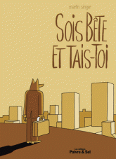 Sois bête et tais-toi !