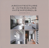 Architecture & intérieurs intemporels. Annuaire 2012, édition français-anglais-néerlandais