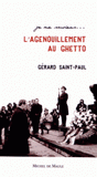 L'agenouillement au ghetto
