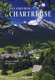 Découvrir la Chartreuse