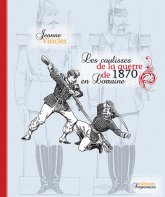 Les coulisses de la guerre de 1870 en Lorraine