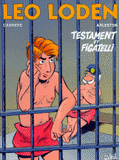 Léo Loden Tome 10
Testament et Figatelli