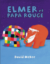 Elmer et papa rouge