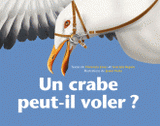 Un crabe peut-il voler ?