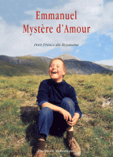 Emmanuel, mystère d'amour. Petit Prince du Royaume