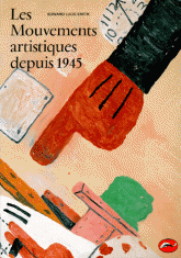 Les Mouvements artistiques depuis 1945