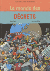 Le monde des déchets