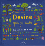 Devine qui je suis. Les animaux de la forêt