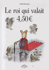 Le roi qui valait 4,50 ?