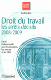 Droit du travail. Les arrêts décisifs