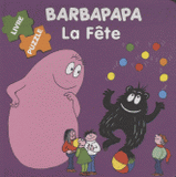 Barbapapa à la fête. Livre puzzle