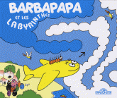 Barbapapa et les labyrinthes