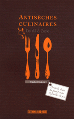 Antisèches culinaires. De ail à zeste