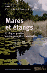 Mares et étangs. Ecologie, gestion, aménagement et valorisation