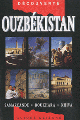 Ouzbékistan. Samarcande, Boukhara, Khiva