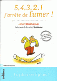 5,4,3,2,1 j'arrête de fumer !. Le plan en 5 jours !