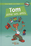 La Bande à Loulou Tome 1
Tom aime ses amis