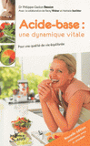 Acide-base : une dynamique vitale. Pour une qualité de vie équilibrée
