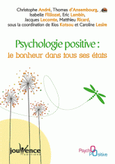 Psychologie positive : le bonheur dans tous ses états