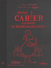 Petit cahier d'exercices de désobéissance civile